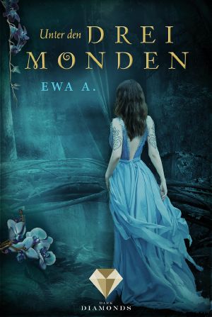 [Mond Saga 01] • Unter den drei Monden